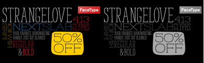 Strangelove NextSlab‚ a slab serif counterpart of Strangelove Next‚ a popular handdrawn sans. 50% off until April 26.