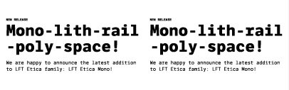 Type Together released LFT Etica Mono.