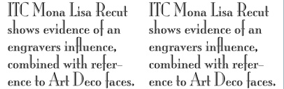 ITC Mona Lisa Recut
