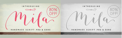 Mila Script‚ Mila Script Sans‚ and Mila Script Ornaments. Mila Script Pro Complete is 80% off until Nov 6.