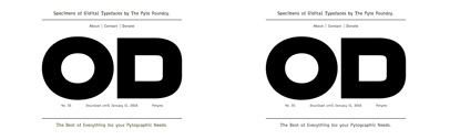 The Pyte Foundry (@thepytefoundry) launched. They will release a new font every Monday.