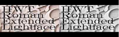 HWT Roman Extended Lightface&sbquo; a delicate and handsomely proportioned extended Roman style wood type