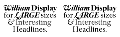 William‚ a contemporary reinterpretation of Caslon types