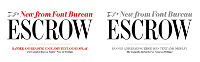 Escrow Banner & Escrow RE by @fontbureau