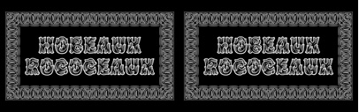 Hobeaux Rococeaux by @OHnoTypeCo