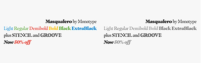@Monotype released Masqualero. The entire family is 50% off for a limited time.