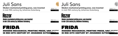 Playtype released Juli Sans‚ Razor and Frida.