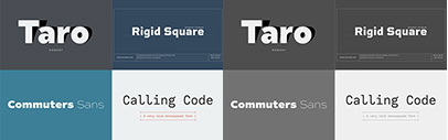 Flat-it released Taro‚ Rigid Square‚ Commuters Sans‚ and Calling Code.