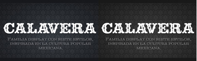 Calavera&sbquo; based off of the mexican tuscan letters&sbquo; by Cocijotype