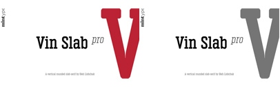Mint Type released Vin Slab Pro‚ Vin Sans Pro and Vin Mono Pro.