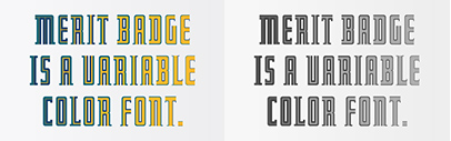 June’s font of Font of the Month Club is Merit Badge.