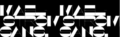 @klimtypefoundry released Maelstrom Sans.