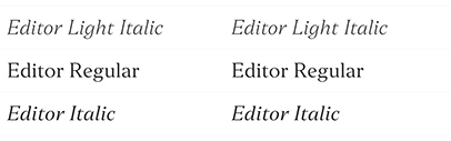 @itfoundry added italics to Editor and Editor Condensed.