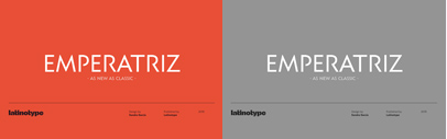 Latinotype released Emperatriz designed by Sandra García.