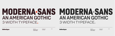 Latinotype released Moderna Sans.