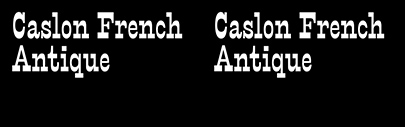 Commercial Classics released Caslon French Antique.