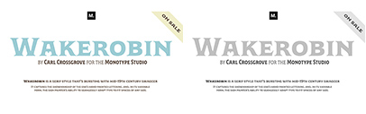 Monotype released Wakerobin.