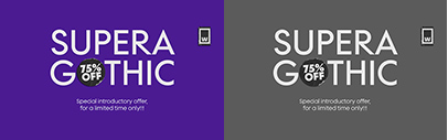 W Type Foundry released Supera Gothic.