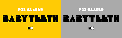 P22 released P22 Glaser Babyteeth.