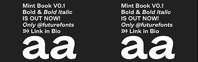 Mint Book designed by Love Letters was added to Future Fonts.