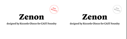 Zenon has been updated with four new weights: Book‚ Regular-Dark‚ SemiBold‚ and ExtraBold.