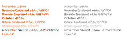 Typotheque released eight Syllabic typeface families: Lava Syllabics‚ November Syllabics‚ November Condensed Syllabics‚ November Compressed Syllabics‚ October Syllabics‚ October Condensed Syllabics‚ October Compressed Syllabics‚ and November Stencil Syllabics.