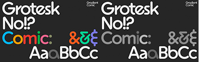 Superior Type released Gradient Comic.