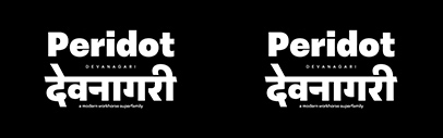 Foundry5 released Peridot Devanagari.