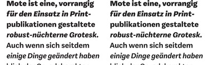 Mote‚ a low-contrast utilitarian sans serif by Hrvoje Živčić. Its design started out in early 2012 as a student project at the postgraduate course Type and Media at KABK.