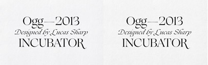 Ogg inspired by the hand lettering of 20th century book designer and calligrapher Oscar Ogg.