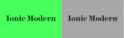Commercial Type released Ionic Modern designed by Paul Barnes and Greg Gazdowicz.
