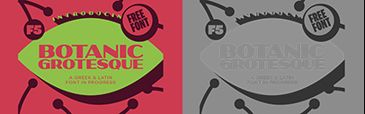 Botanic Grotesque is available at the F5 Nursery‚ a space for fonts in progress.