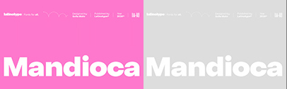 Latinotype released Mandioca.