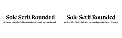 Cast Foundry released Sole Serif Rounded.