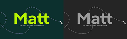 Fontfabric released Matt.