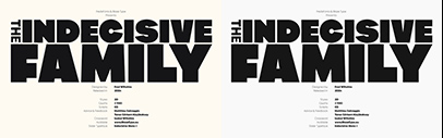 Blaze Type released Indecisive Sans and Indecisive Mono.