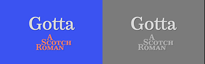 Type-Ø-Tones released Gotta Scotch designed by Marcela Aguilera and Pedro González.