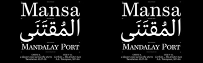 Mansa is a scotch Roman text type in extended Latin and Arabic designed by David Williams and Muna Abdelhadi.