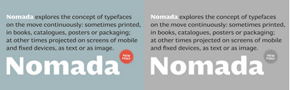 Nomada‚ a new sans serif‚ by Tipografies.