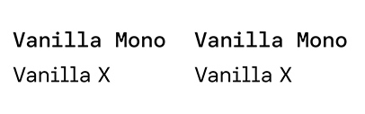 Blast Foundry released Vanilla Mono in June and Vanilla X in July.