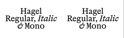 Scifipoetry Typefaces released Hagel and Hagel Mono.