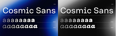 Blast Foundry released Cosmic Sans designed by Diana Ovezea and Barbara Bigosińska.