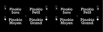 205TF released Pinokio Sans‚ Pinokio Petit‚ Pinokio Moyen‚ and Pinokio Grand.