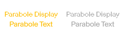 Parabole Display and Text were updated. Each of them comes in four widths now.