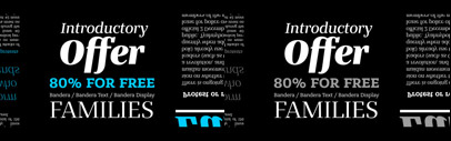 Bandera Display‚ Bandera Text and Bandera Pro by AndrijType. Bandera Pro also supports Greek and Cyrillic. Bandera Display and Bandera Text (and previously released Bandera) are 80% off till March 6.