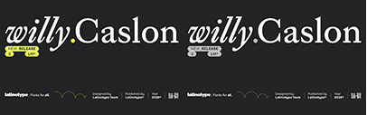 Latinotype released Willy Caslon.
