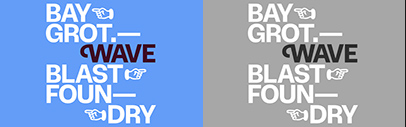 Blast Foundry released Bay Grotesque.