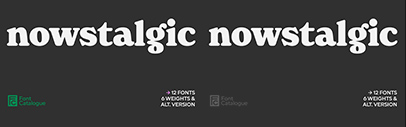 Latinotype released Nowstalgic.