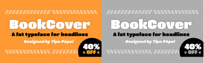 BookCover‚ a heavy sans serif‚ by Tipo Pèpel. 40% off till June 20.