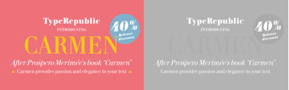 Carmen by @typerepublic. 40% off until Jun 15.